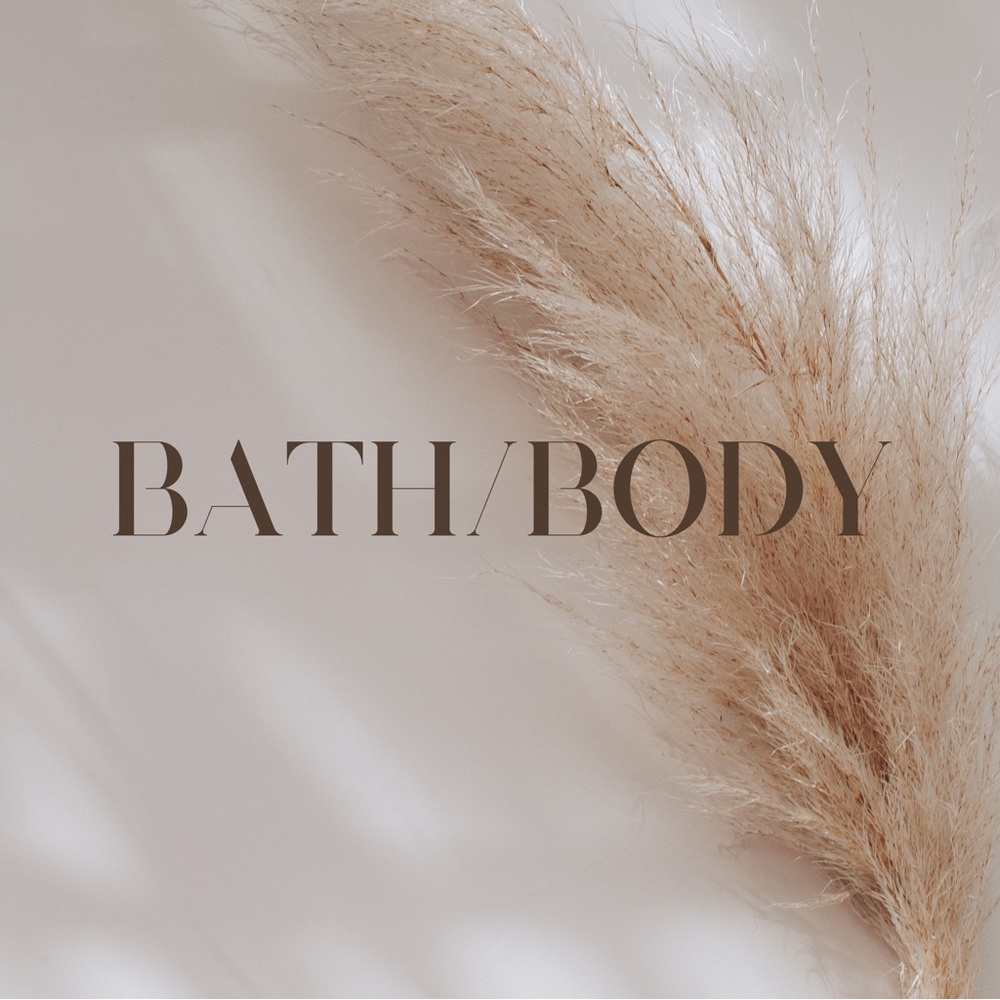 Bath and Body